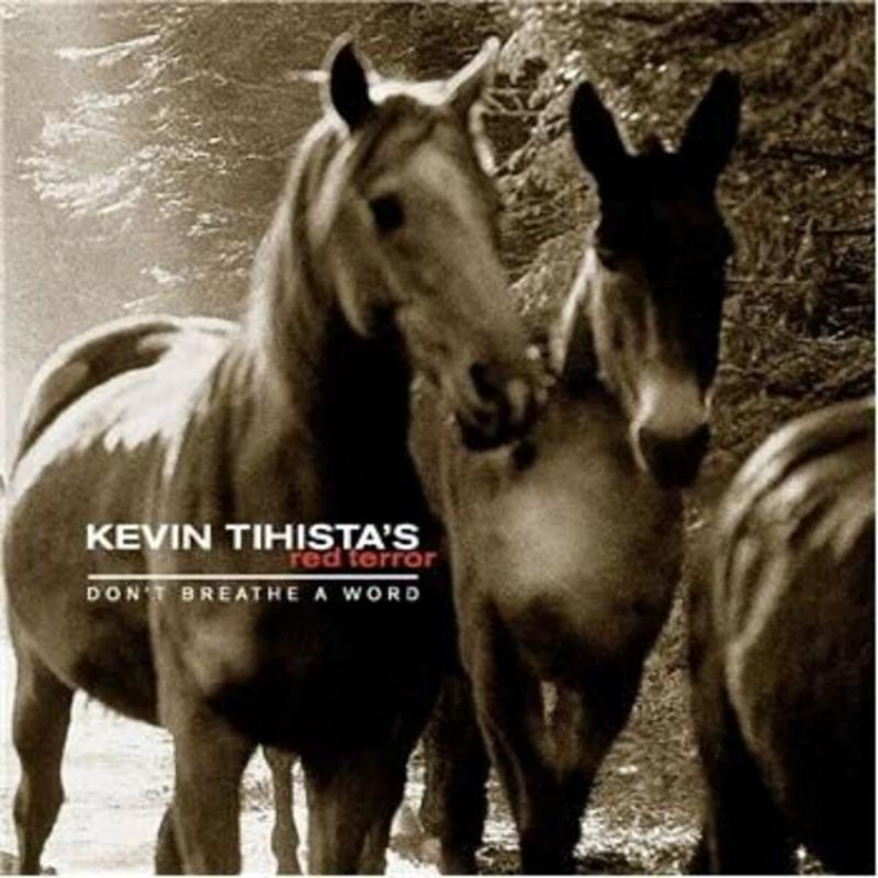 Kevin Tihista's Red Terror Don't Breathe A Word CD, Compact Disc