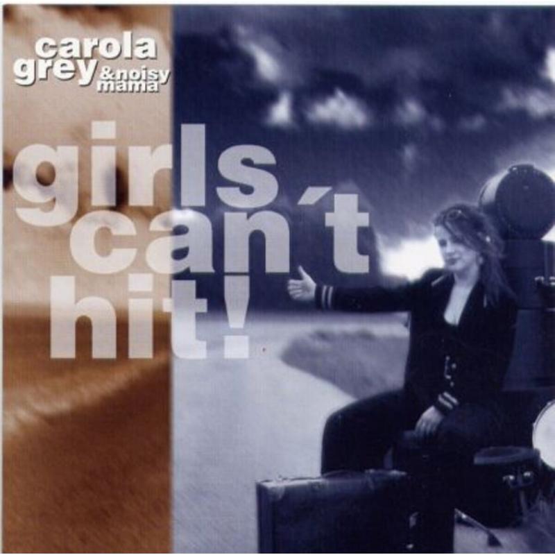 Carola Grey Girls Can't Hit CD, Compact Disc