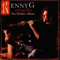 Kenny G Miracles: The Holiday Album CD, Compact Disc